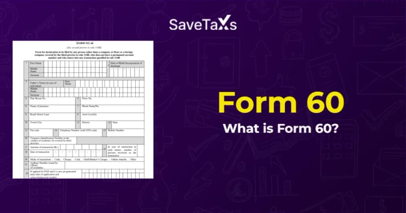 What is Form 60?