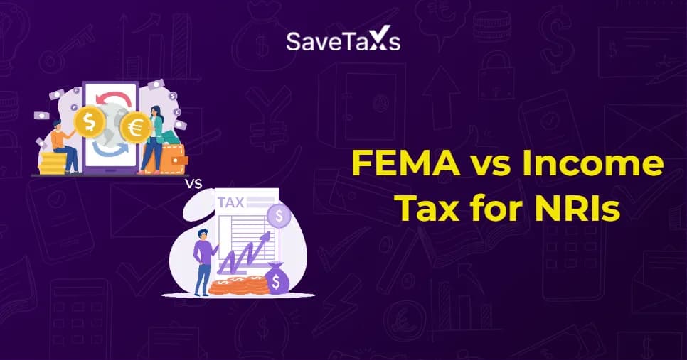 FEMA vs Income Tax Act