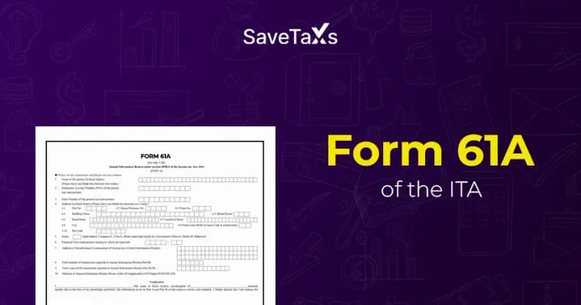 Form 61A Income Tax: Applicability, Due Date & How to File SFT Online