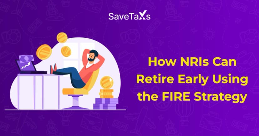 How NRIs Can Retire Early  Using the FIRE Strategy?