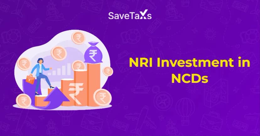 What Are NCDs (Non-Convertible Debentures): Eligibility, Benefits & Taxation
