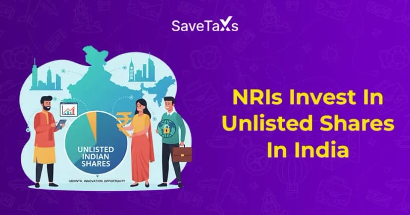 Can NRIs Invest In Unlisted Shares In India? An Easy Guide