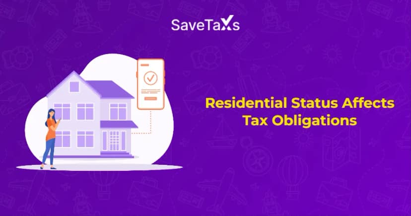 How Change in Residential Status Affects Tax Obligations?