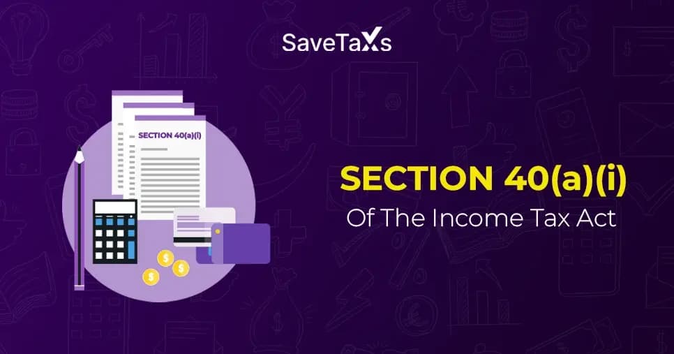 Section 40(a)(i) of the Income Tax Act