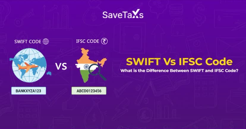 What is the Difference Between SWIFT Code and IFSC Code?