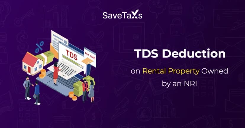TDS Deduction on Rental Property Owned by NRI