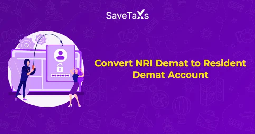 Convert an NRI Demat Account to a Resident Demat Account