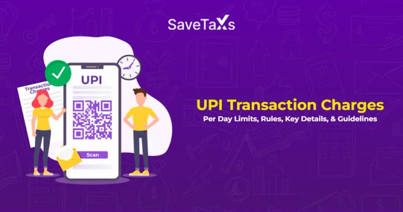 UPI Transaction Charges - Per Day Limits, Rules, Key Details, & Guidelines