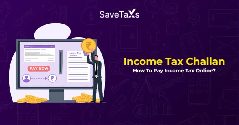 Income Tax Challan - How To Pay Income Tax Online?