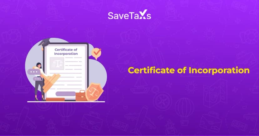 Certificate of Incorporation (COI): What It Is and Why It Matters?