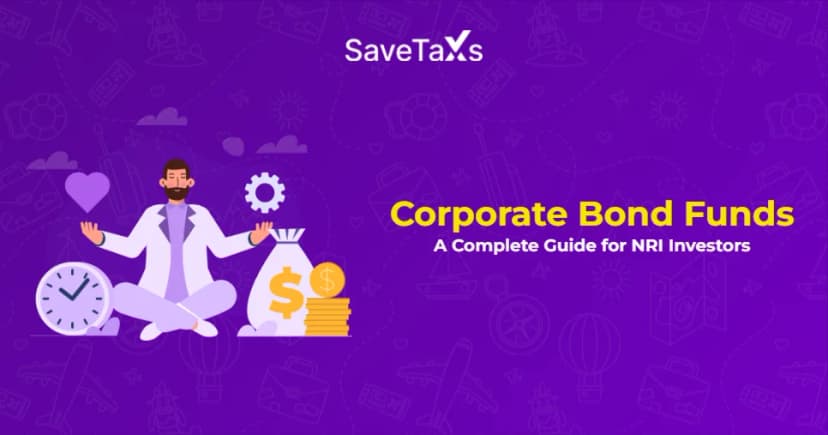 Corporate Bond Funds: A Complete Guide for NRI Investors