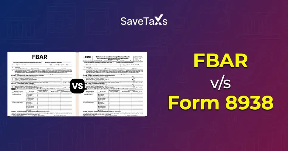 FBAR vs Form 8938