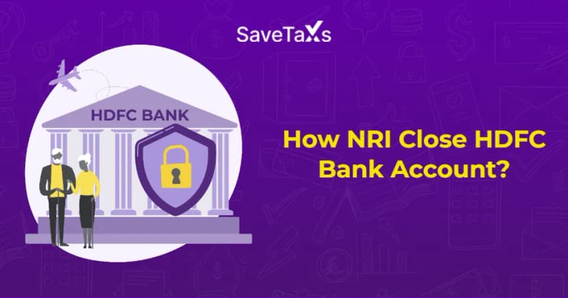 How NRIs Close HDFC Bank Account Online and Offline?