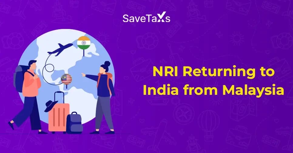 Returning to India from Malaysia