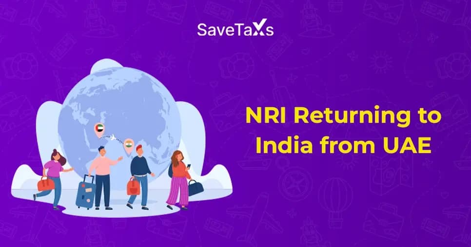 NRIs Returning to India from UAE