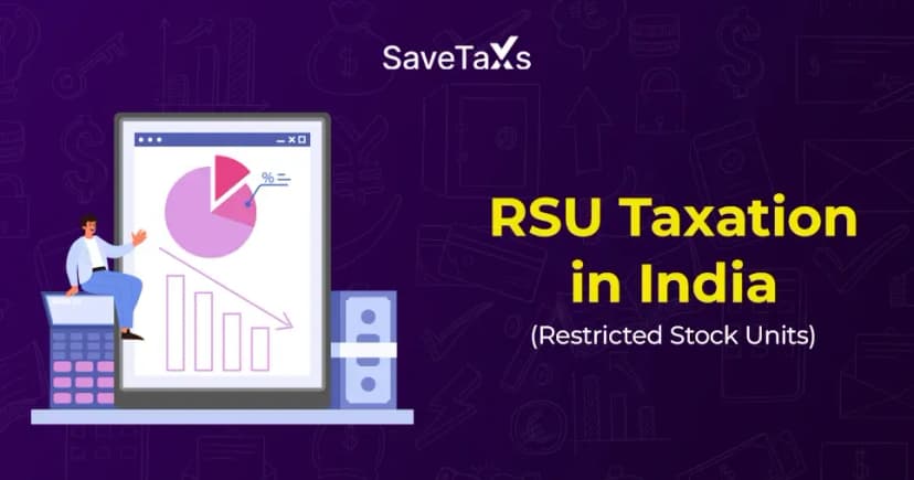 RSU Taxation in India: Everything You Need to Know About