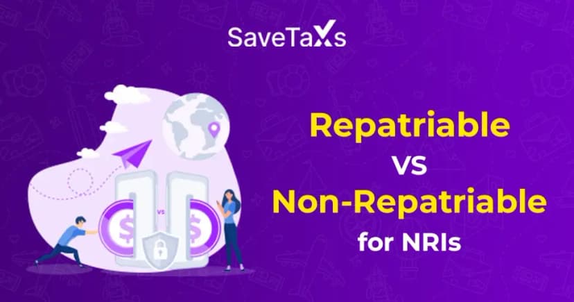 Difference Between Repatriable Vs. Non-Repatriable Investments for NRIs Blog Image