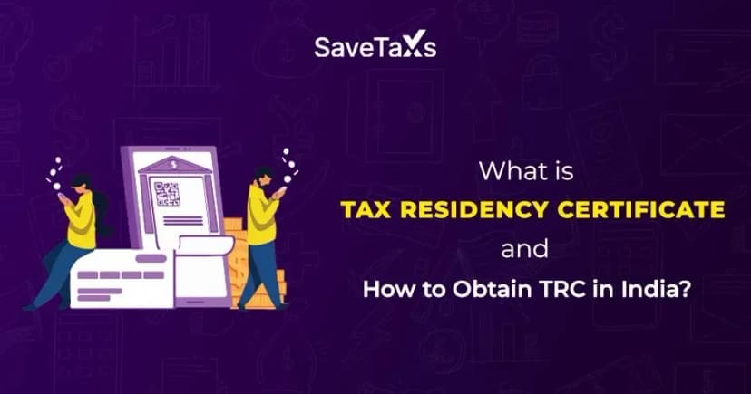 What is a Tax Residency Certificate (TRC) and How to Get It?