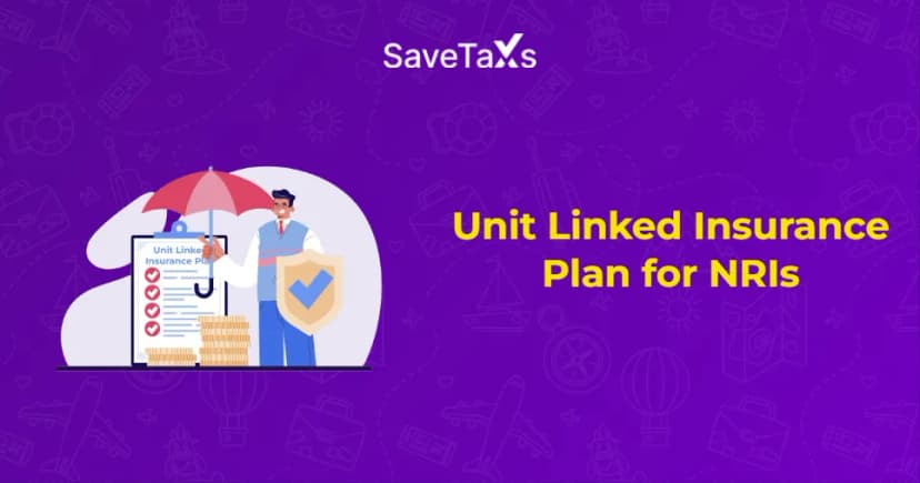 Unit Linked Insurance Plan for NRIs