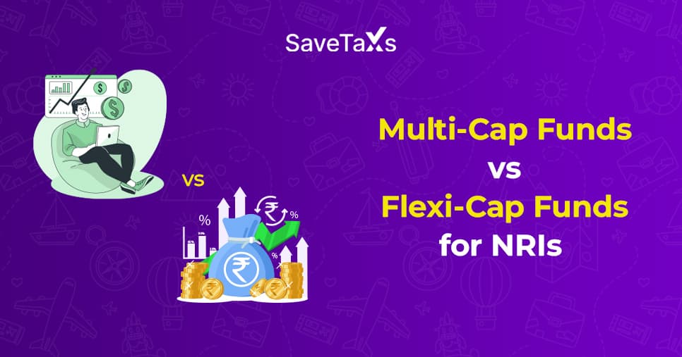 Multi-Cap vs Flexi-Cap Funds for nris